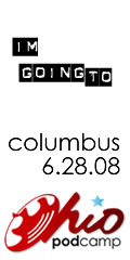 I'm going to PodCamp Ohio, June 28, 2008